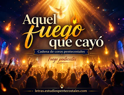 Aquel fuego que cayó a 120 una vez letra