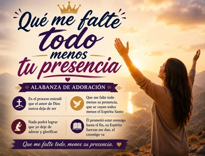 Qué me falte todo menos tu presencia letra