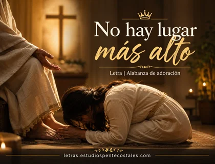 No hay lugar más alto letra de Miel San Marcos