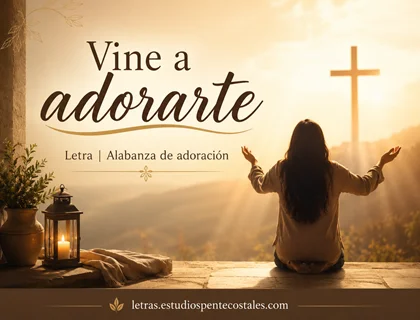 Vine a adorarte letra de Marcela Gándara