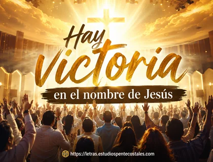 Hay victoria en el nombre de Jesús letra