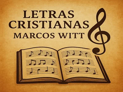 Letras Cristianas de Marcos Witt