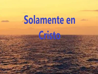 Letra del coro Solamente en Cristo