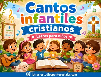 Cantos infantiles cristianos letras