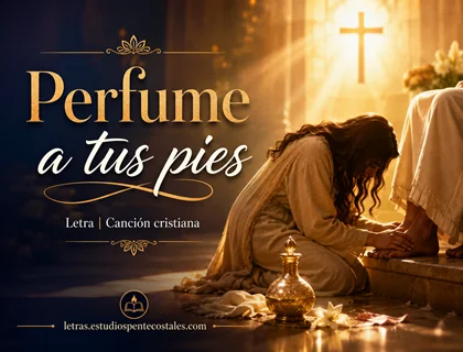 Perfume a tus pies letra