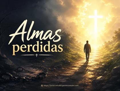 Himno Almas perdidas letra