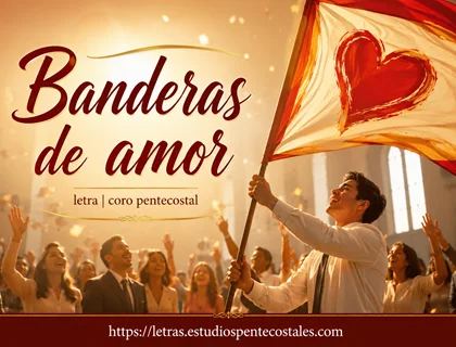 Banderas de amor letra